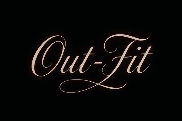 Out-Fit spelled in a smooth cursive with a black background and faint red glow